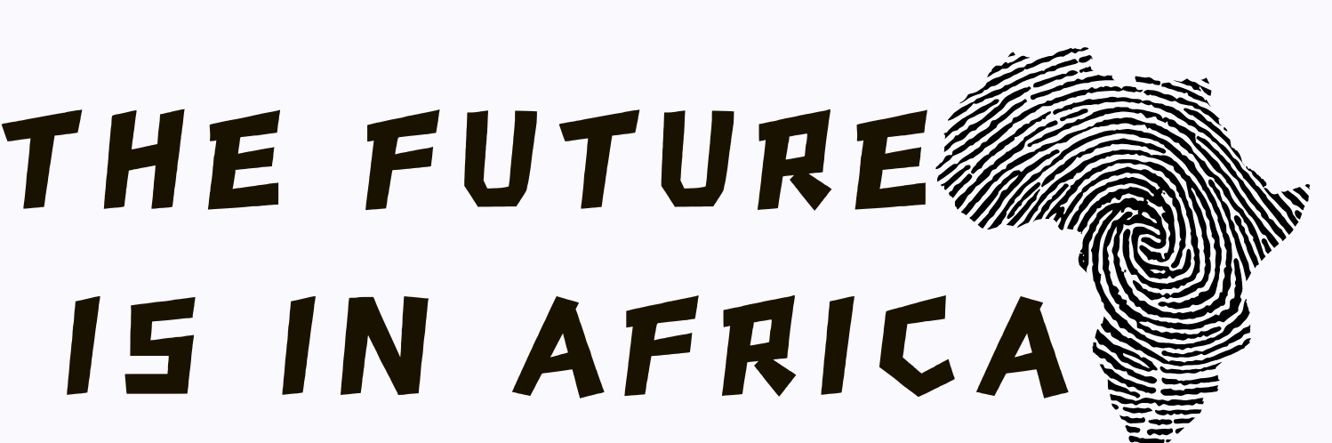 Future is in Africa